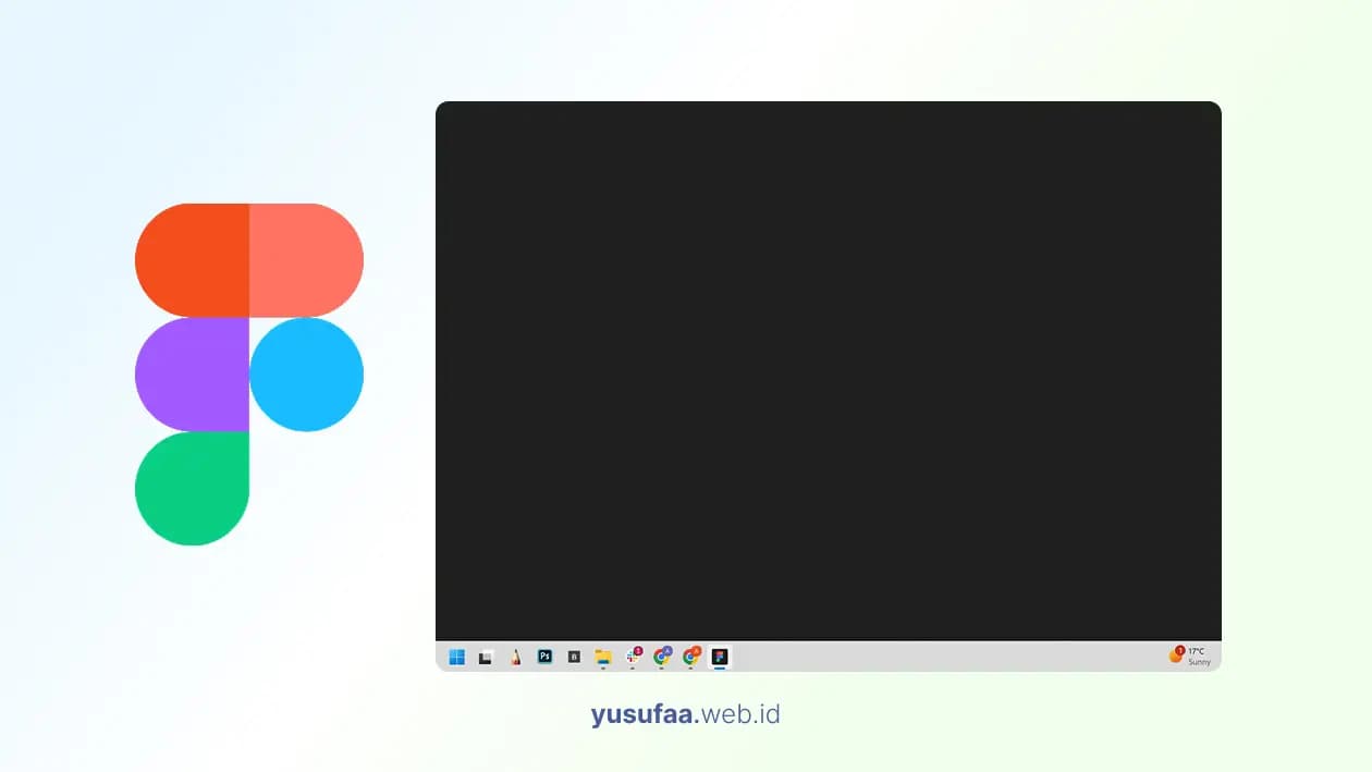 Solusi Error FIGMA Desktop Blank Hitam dan Tidak Load File